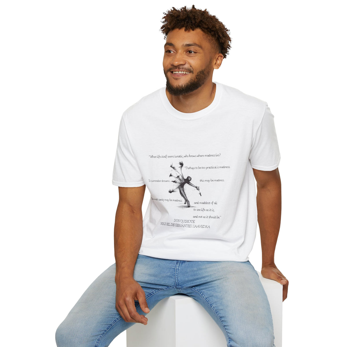 Miguel de Cervantes Saavedra “When Life Itself Seems Lunatic” T-Shirt | Don Quixote