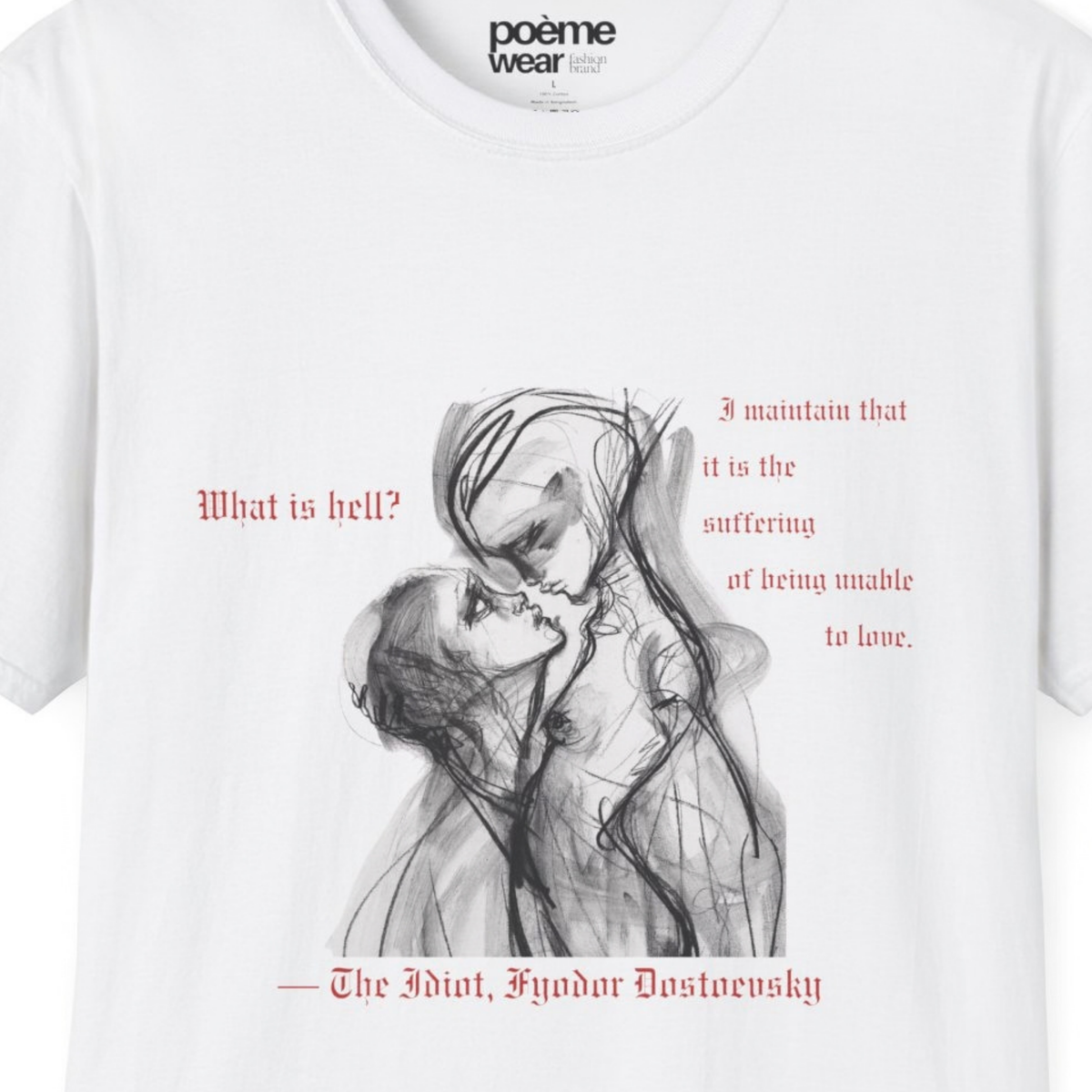 Fyodor Dostoevsky The Idiot T‑Shirt — "What is hell... suffering of being unable to love"