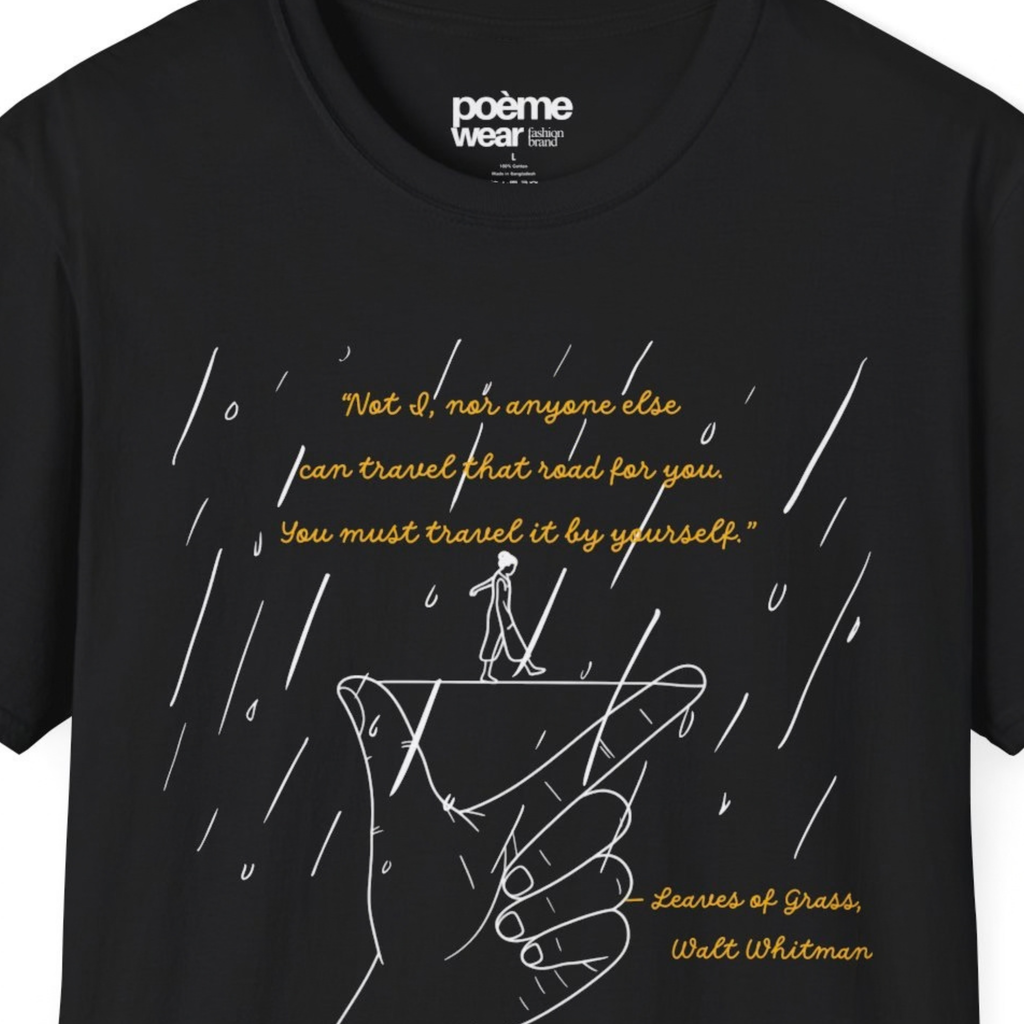 Walt Whitman “You Must Travel It by Yourself” T-Shirt | Leaves of Grass