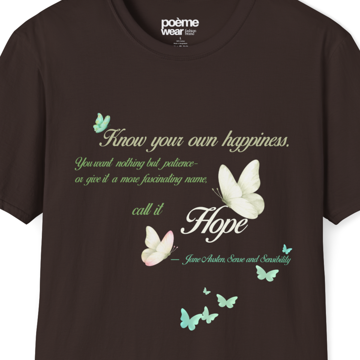 Jane Austen “Know Your Own Happiness” T-Shirt | Sense and Sensibility