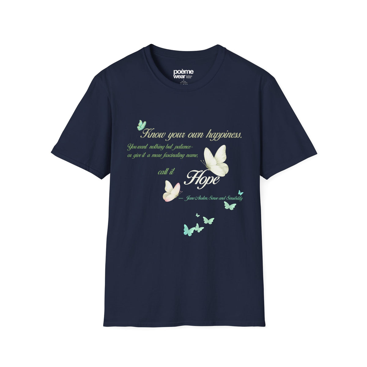 Jane Austen “Know Your Own Happiness” T-Shirt | Sense and Sensibility