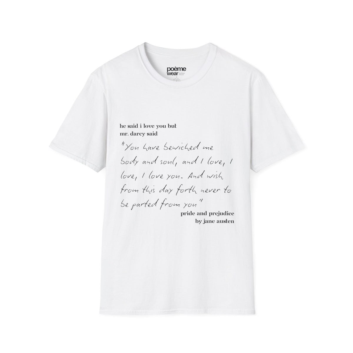 Jane Austen Pride and Prejudice Quote T-Shirt — 'You have bewitched me' Literary Tee